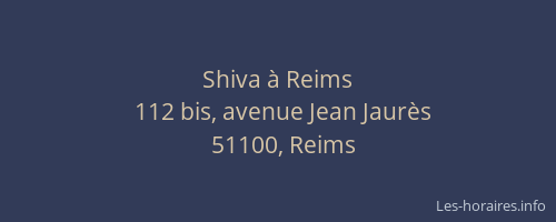 Shiva à Reims