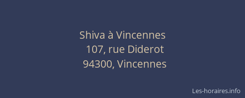 Shiva &agrave; Vincennes
