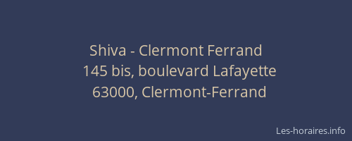 Shiva - Clermont Ferrand