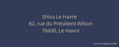 Shiva Le Havre