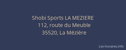 Shobi Sports LA MEZIERE