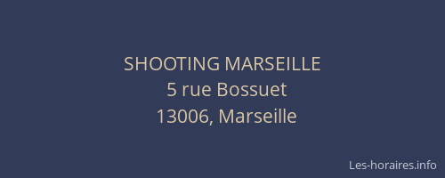 SHOOTING MARSEILLE