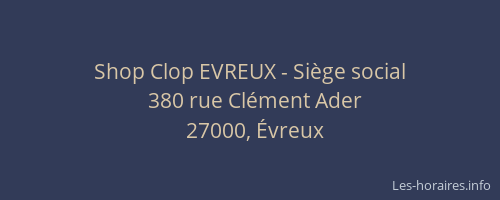 Shop Clop EVREUX - Siège social