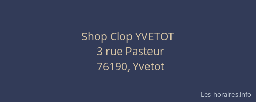 Shop Clop YVETOT
