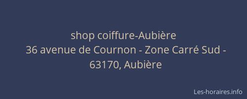 shop coiffure-Aubi&egrave;re