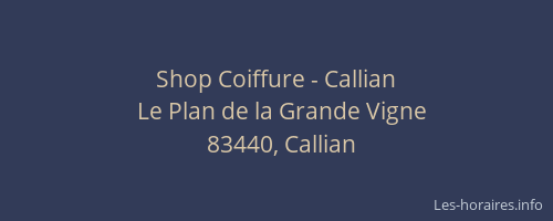 Shop Coiffure - Callian