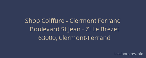 Shop Coiffure - Clermont Ferrand