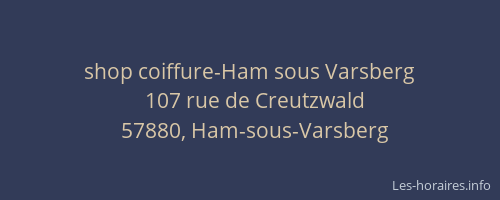 shop coiffure-Ham sous Varsberg