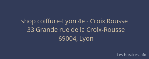 shop coiffure-Lyon 4e - Croix Rousse
