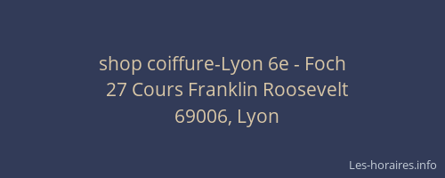 shop coiffure-Lyon 6e - Foch