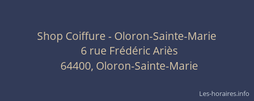 Shop Coiffure - Oloron-Sainte-Marie
