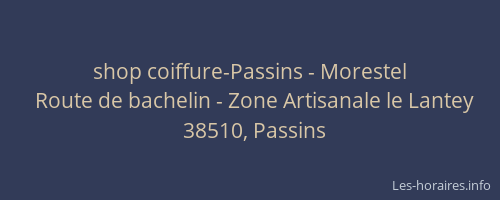 shop coiffure-Passins - Morestel