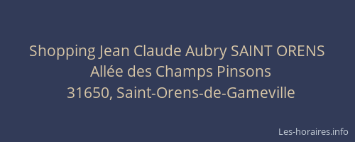 Shopping Jean Claude Aubry SAINT ORENS