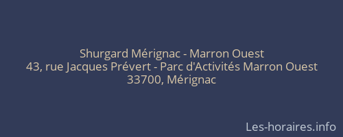 Shurgard Mérignac - Marron Ouest