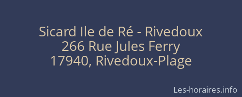 Sicard Ile de Ré - Rivedoux