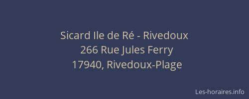 Sicard Ile de Ré - Rivedoux