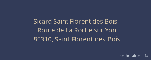 Sicard Saint Florent des Bois
