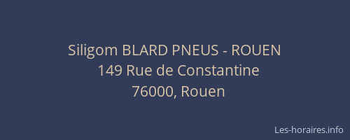 Siligom BLARD PNEUS - ROUEN