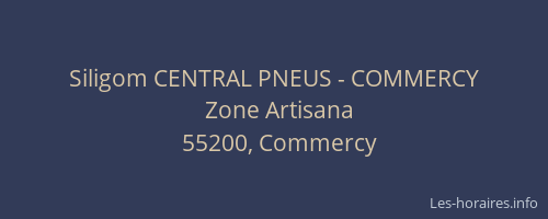 Siligom CENTRAL PNEUS - COMMERCY