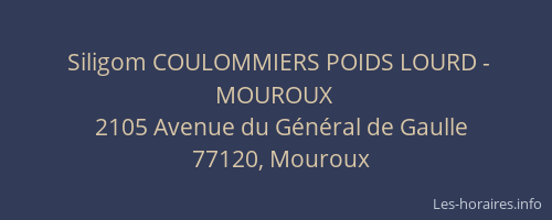 Siligom COULOMMIERS POIDS LOURD - MOUROUX