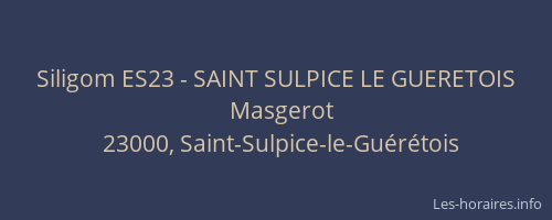 Siligom ES23 - SAINT SULPICE LE GUERETOIS
