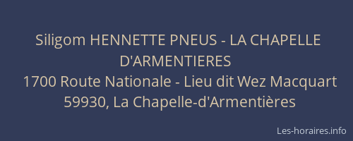 Siligom HENNETTE PNEUS - LA CHAPELLE D'ARMENTIERES
