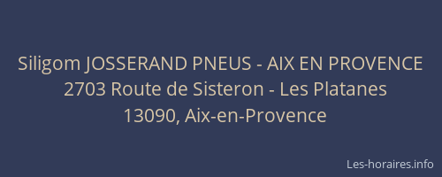 Siligom JOSSERAND PNEUS - AIX EN PROVENCE