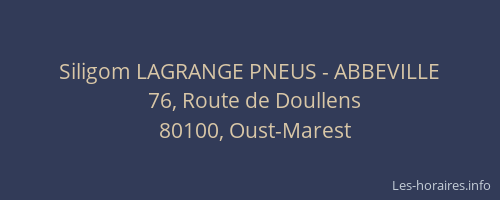 Siligom LAGRANGE PNEUS - ABBEVILLE