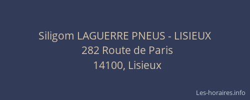 Siligom LAGUERRE PNEUS - LISIEUX