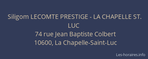 Siligom LECOMTE PRESTIGE - LA CHAPELLE ST. LUC