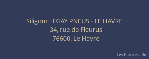Siligom LEGAY PNEUS - LE HAVRE