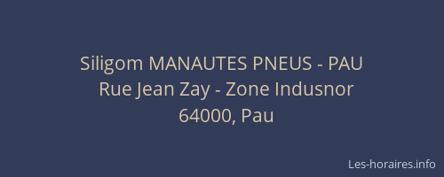 Siligom MANAUTES PNEUS - PAU