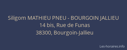 Siligom MATHIEU PNEU - BOURGOIN JALLIEU