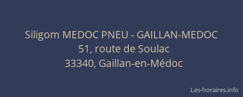 Siligom MEDOC PNEU - GAILLAN-MEDOC