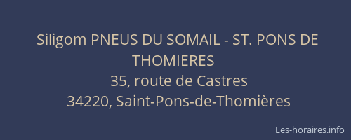 Siligom PNEUS DU SOMAIL - ST. PONS DE THOMIERES