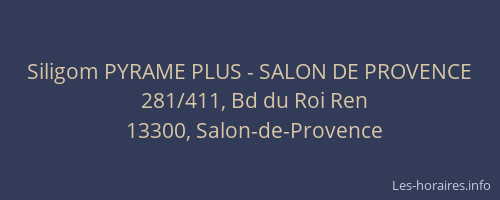 Siligom PYRAME PLUS - SALON DE PROVENCE