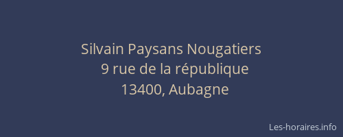 Silvain Paysans Nougatiers