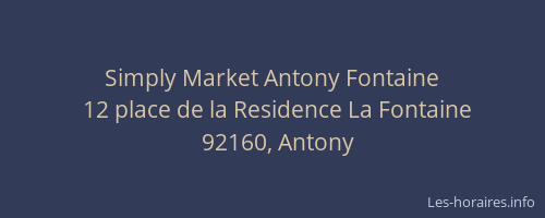 Simply Market Antony Fontaine