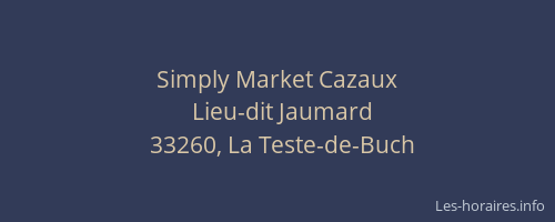 Simply Market Cazaux