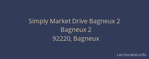 Simply Market Drive Bagneux 2