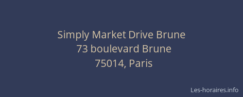 Simply Market Drive Brune