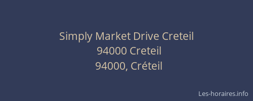 Simply Market Drive Creteil