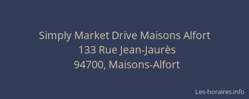 Simply Market Drive Maisons Alfort
