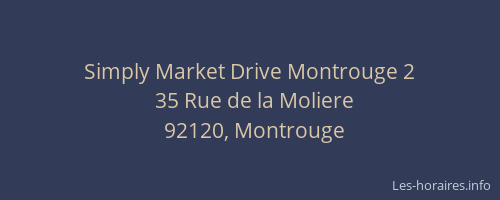 Simply Market Drive Montrouge 2