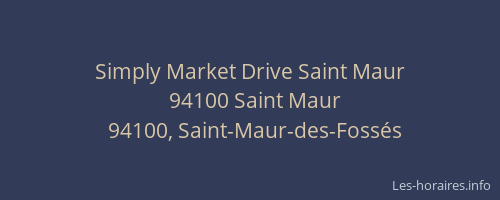 Simply Market Drive Saint Maur