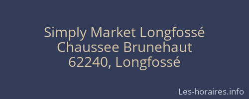 Simply Market Longfossé