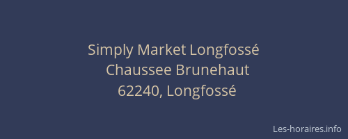 Simply Market Longfoss&eacute;