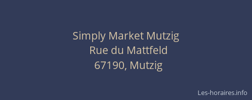 Simply Market Mutzig