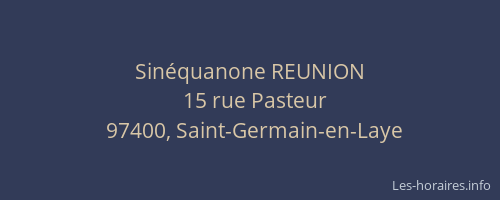 Sin&eacute;quanone REUNION