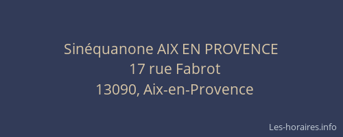 Sinéquanone AIX EN PROVENCE